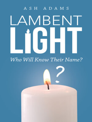 cover image of Lambent Light